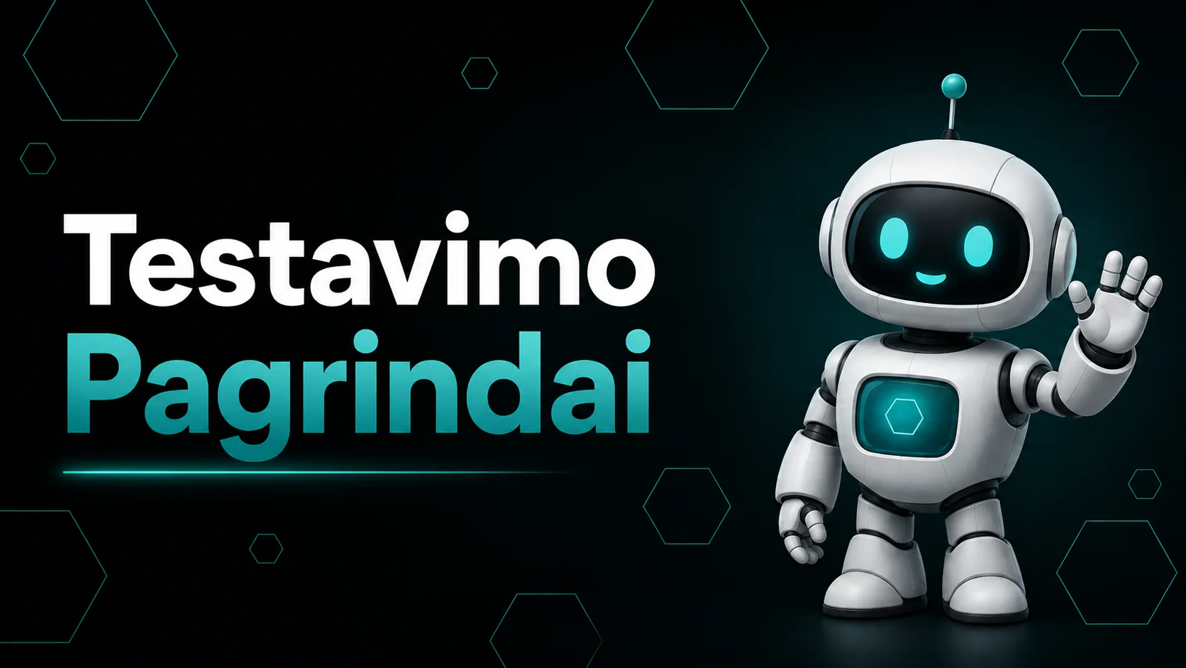 Testavimo Pagrindai